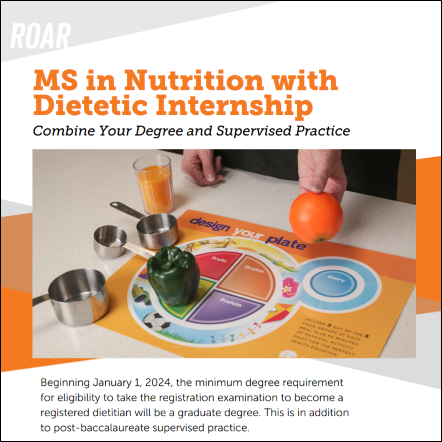 Overview of the ISU combined MS in Nutrition and Dietetic Interhship Program
