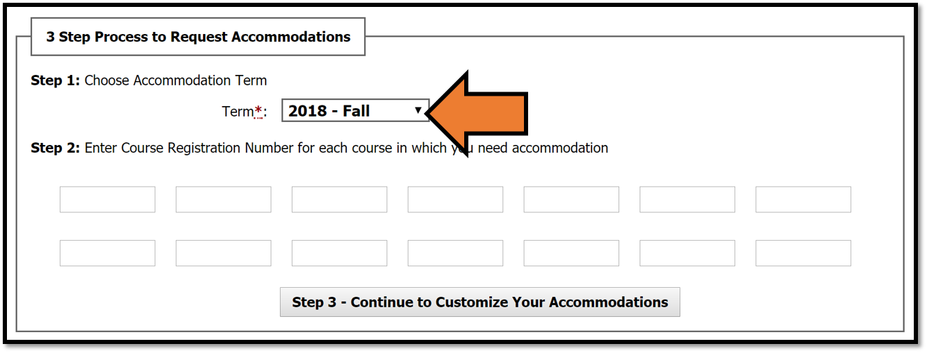 Scrolingl down to the 3 Step Process to Request Accommodations section, and select the correct accommodation term from the drop-down menu. 