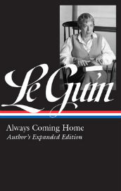 Book cover for Always Coming Home big author's name LeGuinn