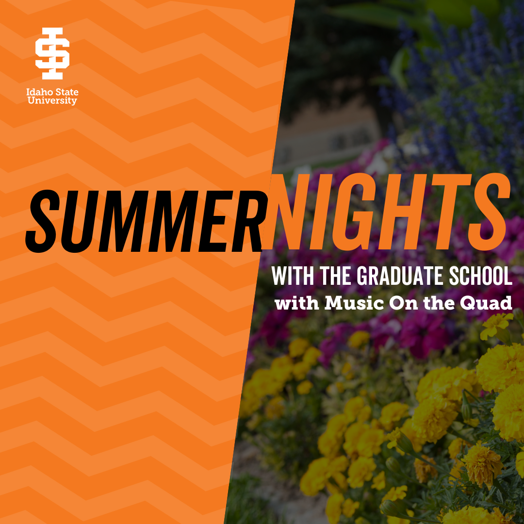 Summer Nights with the Grad School in Idaho Falls