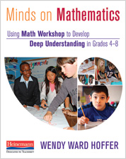 Minds on Mathematics Using Math Workshop to Develop Deep Understanding in Grades 4-8 Book