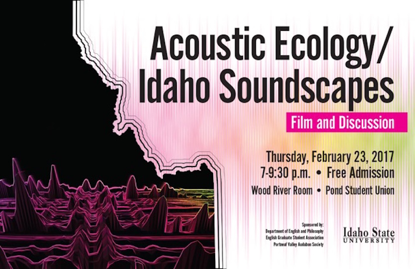 Acoustic Ecology, Idaho Soundscape poster with event info.