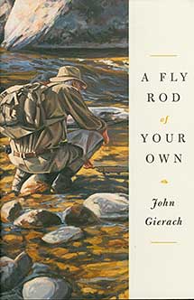 Image of book cover of A Fly Rod of Your Own